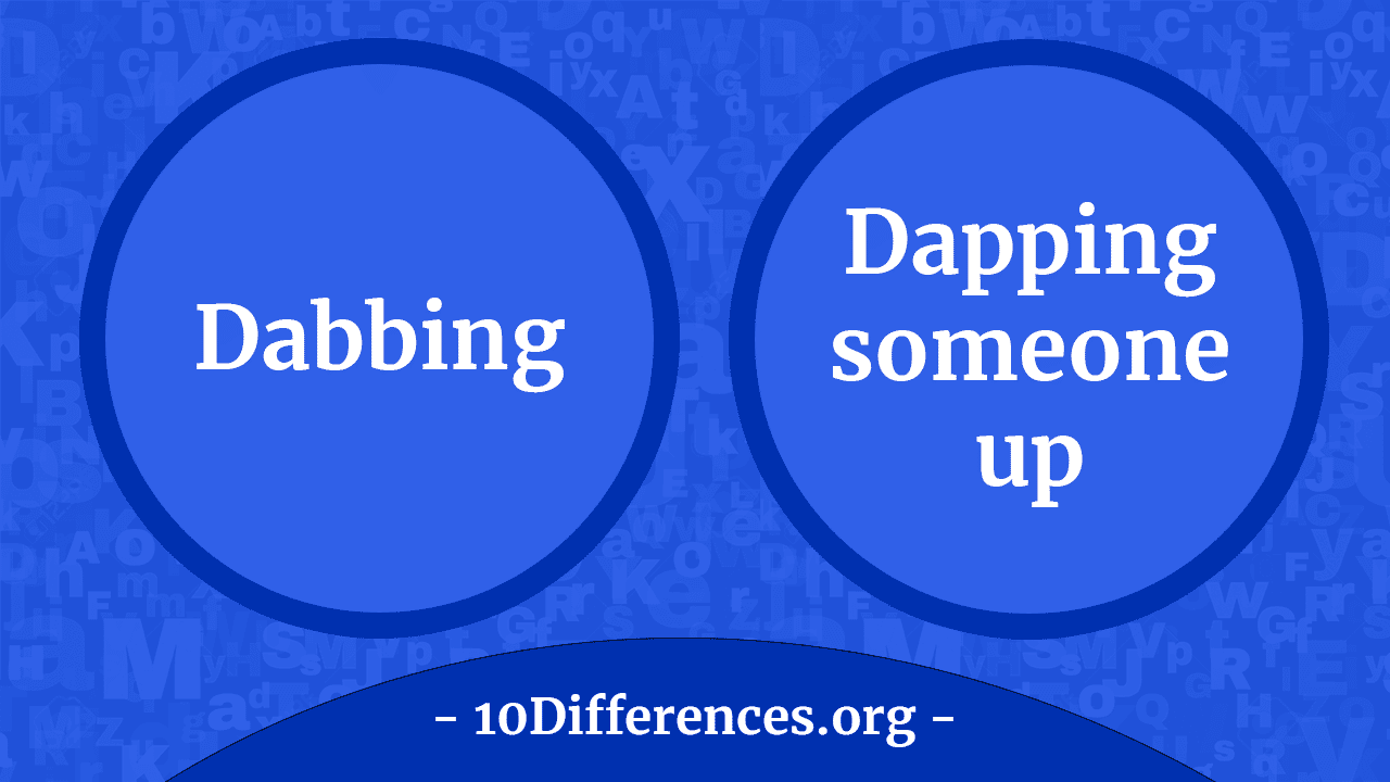 Diferencia entre dabbing y dapping a alguien