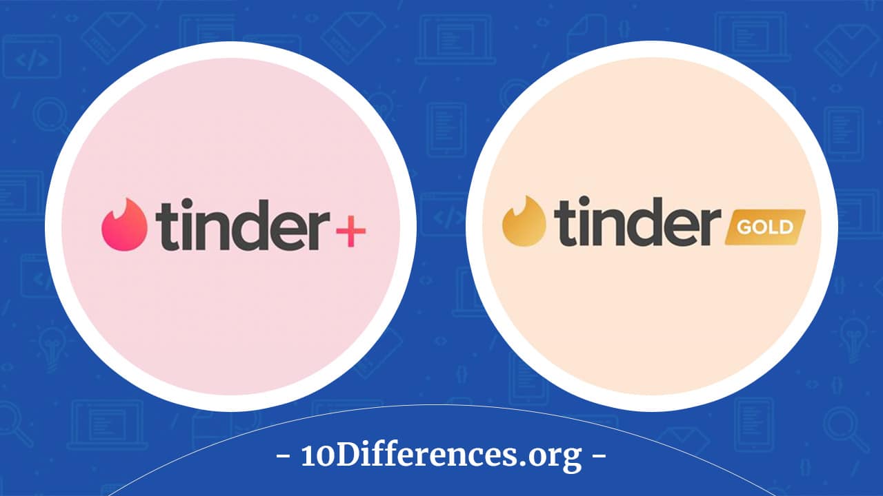 Diferencia entre Tinder Plus y Tinder Gold