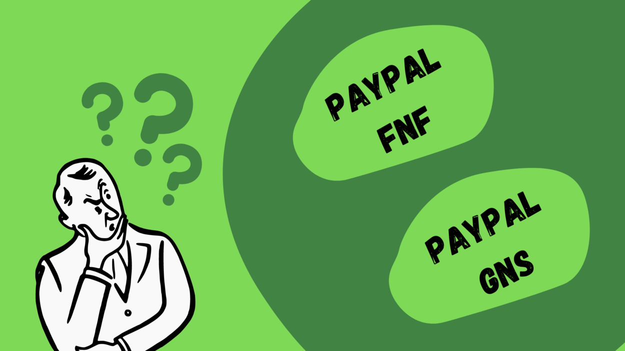 Un hombre confundido sobre cuándo usar PayPal FNF y GNS