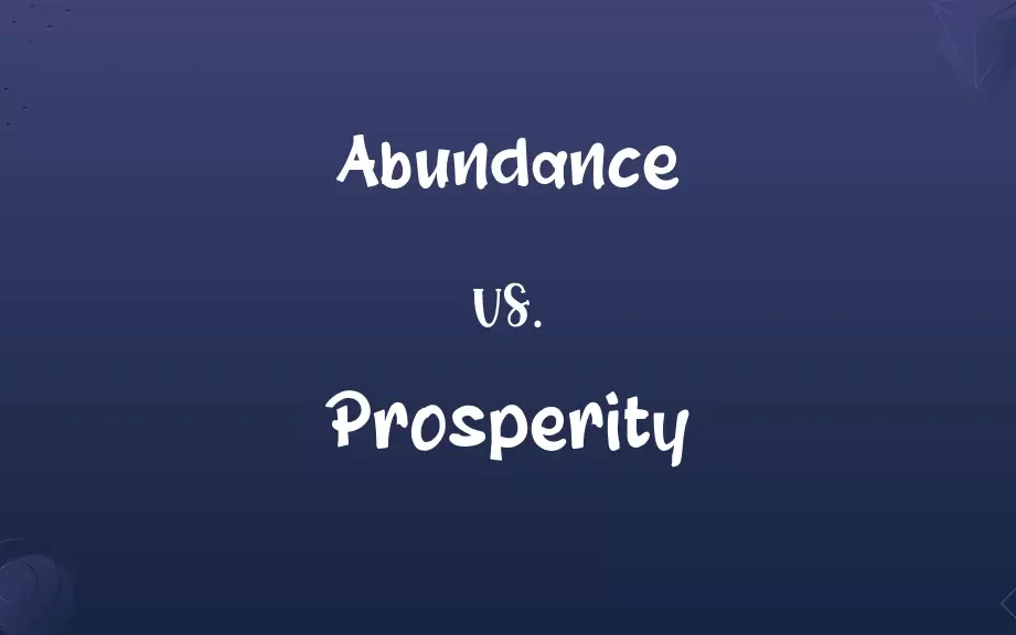 ¿Cuál es la diferencia entre abundancia y prosperidad?